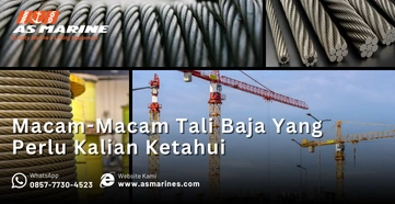 Macam-Macam Tali Baja Yang Perlu Kalian Ketahui